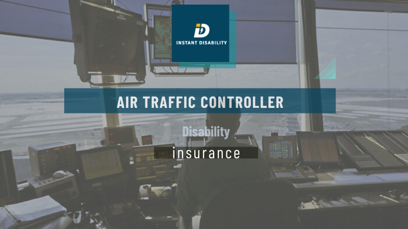 Air Traffic Controller Disability Insurance