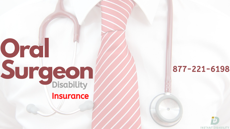 Oral Surgeon Disability Insurance