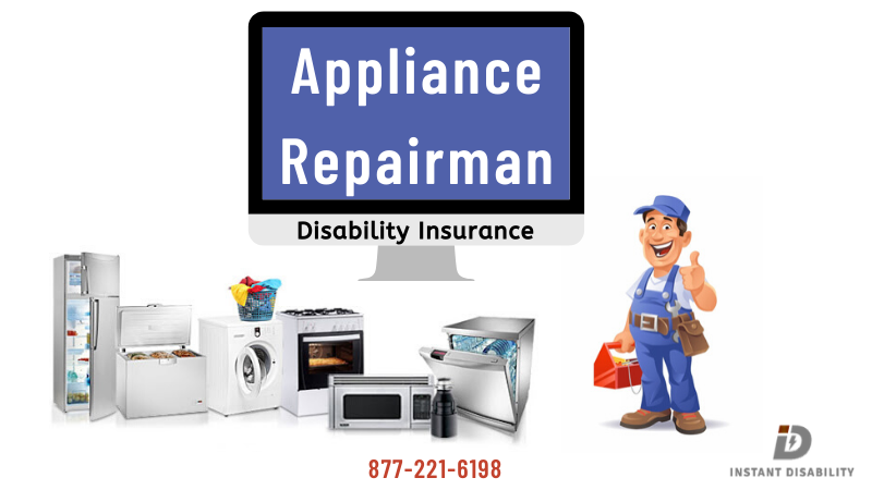 Appliance Repairman Disability Insurance