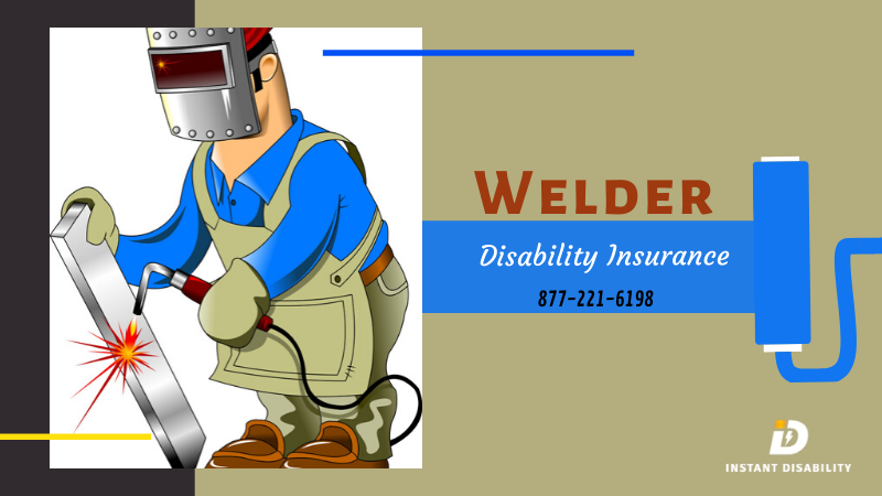 Welder Disability Insurance