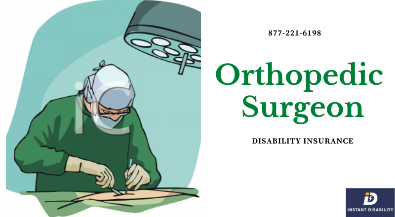 Orthopedic Surgeon Disability Insurance
