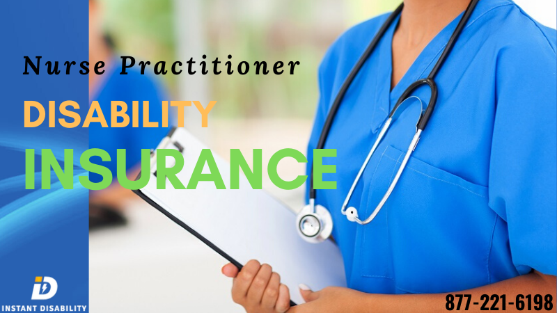 Nurse Practitioner Disability Insurance