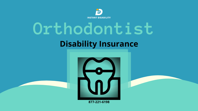 Orthodontist Disability Insurance