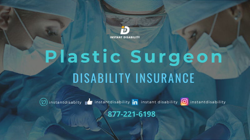 Plastic Surgeon Disability Insurance