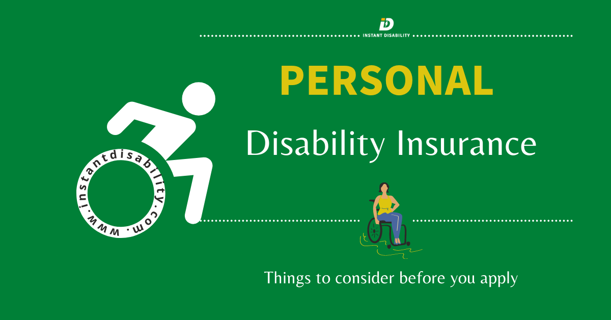 Personal Disability Insurance -Things to consider before you apply