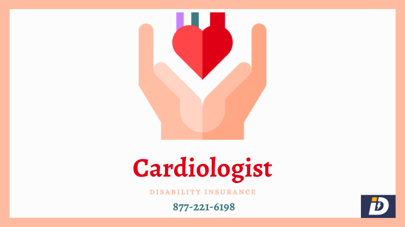 Cardiologist Disability Insurance