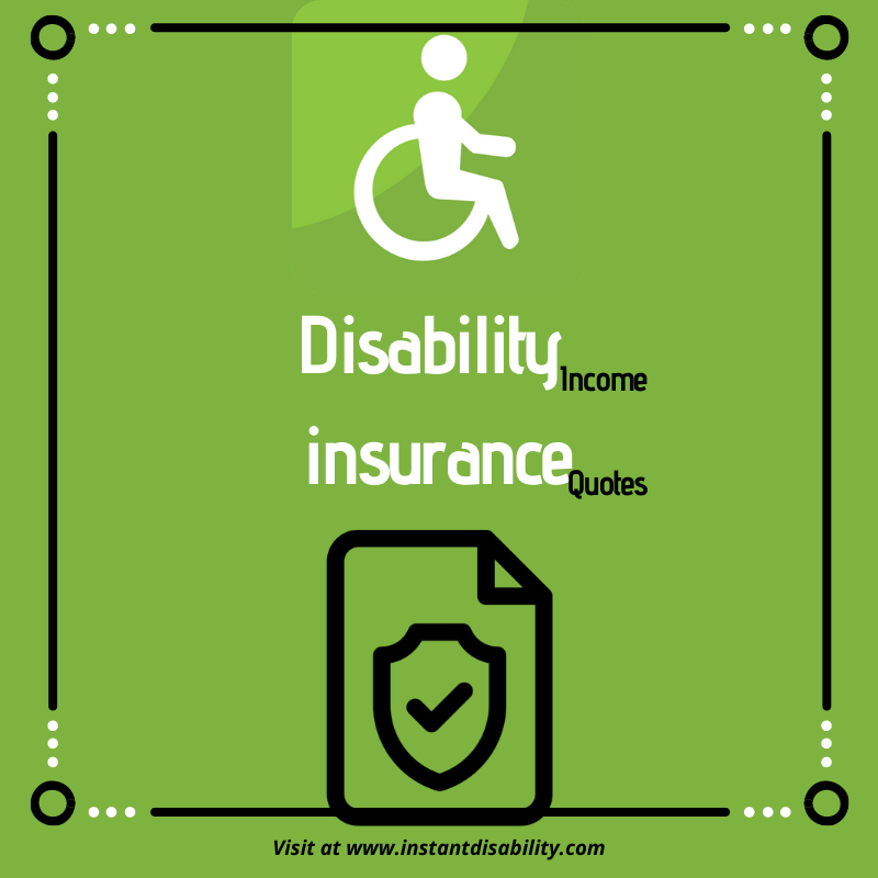 Disability Income Insurance Quotes